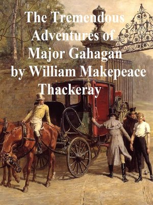 cover image of The Tremendous Adventures of Major Gahagan